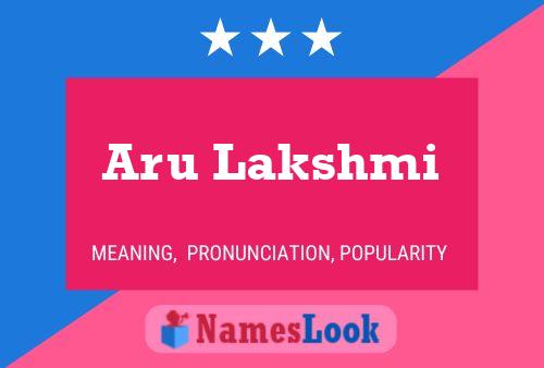 Aru Lakshmi பெயர் போஸ்டர்