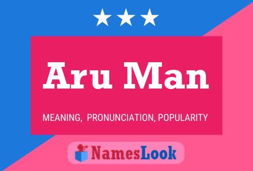 Aru Man பெயர் போஸ்டர்