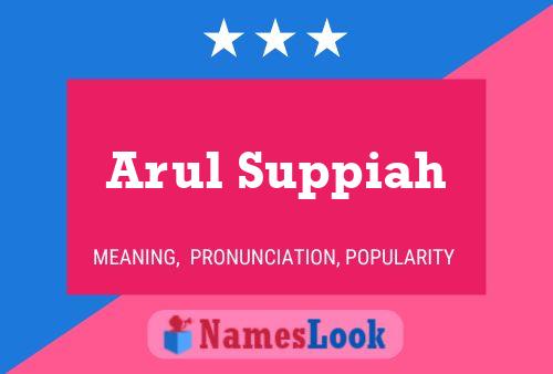 Arul Suppiah பெயர் போஸ்டர்