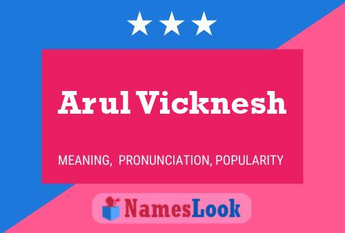 Arul Vicknesh பெயர் போஸ்டர்