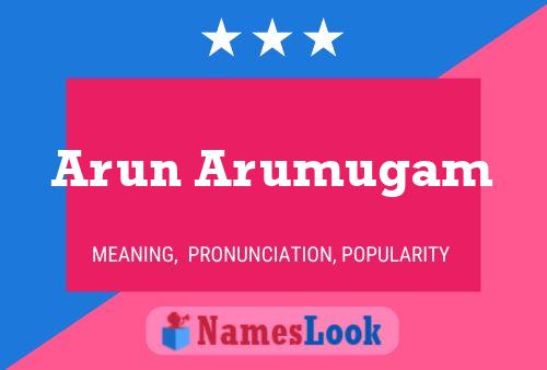 Arun Arumugam பெயர் போஸ்டர்