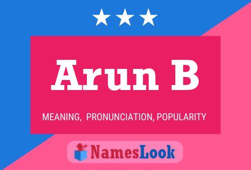 Arun B பெயர் போஸ்டர்