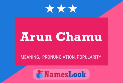 Arun Chamu பெயர் போஸ்டர்