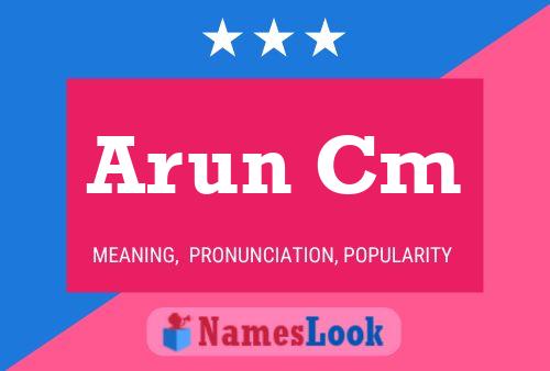 Arun Cm பெயர் போஸ்டர்