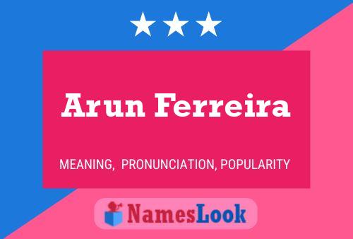 Arun Ferreira பெயர் போஸ்டர்