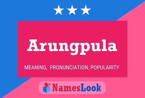 Arungpula பெயர் போஸ்டர்