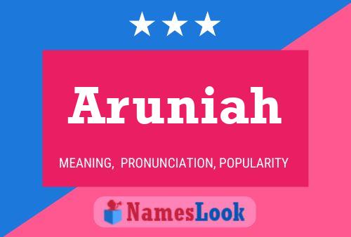 Aruniah பெயர் போஸ்டர்