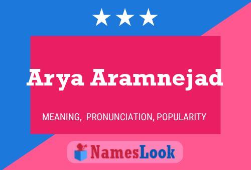 Arya Aramnejad பெயர் போஸ்டர்