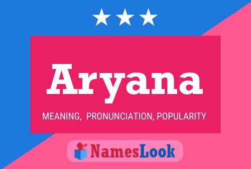 Aryana பெயர் போஸ்டர்