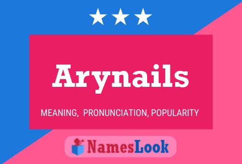 Arynails பெயர் போஸ்டர்