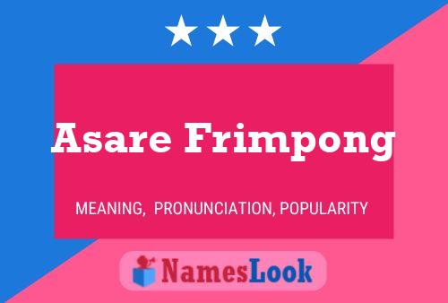 Asare Frimpong பெயர் போஸ்டர்