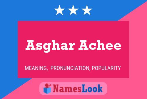 Asghar Achee பெயர் போஸ்டர்