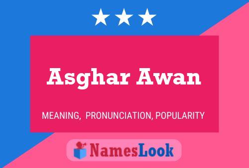 Asghar Awan பெயர் போஸ்டர்