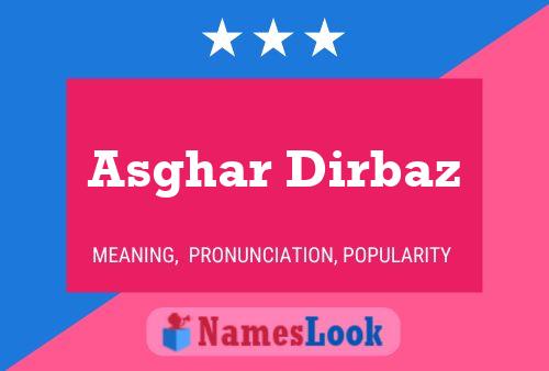 Asghar Dirbaz பெயர் போஸ்டர்