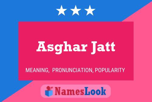 Asghar Jatt பெயர் போஸ்டர்