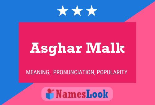 Asghar Malk பெயர் போஸ்டர்