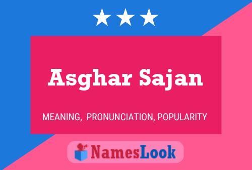 Asghar Sajan பெயர் போஸ்டர்