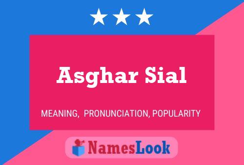 Asghar Sial பெயர் போஸ்டர்