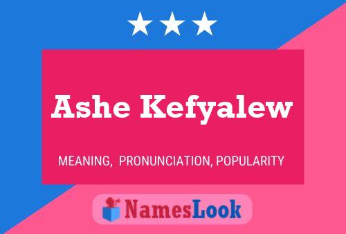 Ashe Kefyalew பெயர் போஸ்டர்