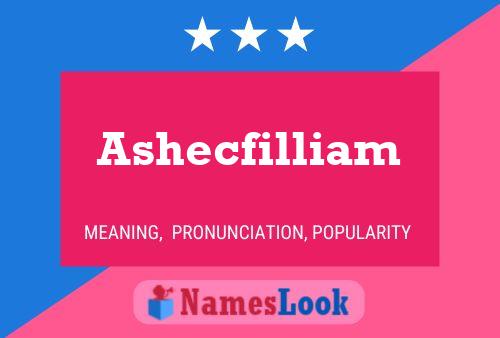 Ashecfilliam பெயர் போஸ்டர்