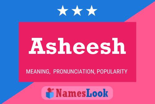 Asheesh பெயர் போஸ்டர்