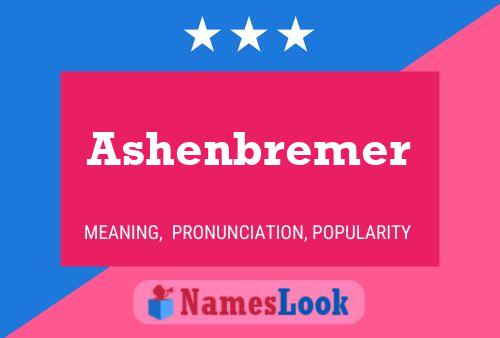 Ashenbremer பெயர் போஸ்டர்