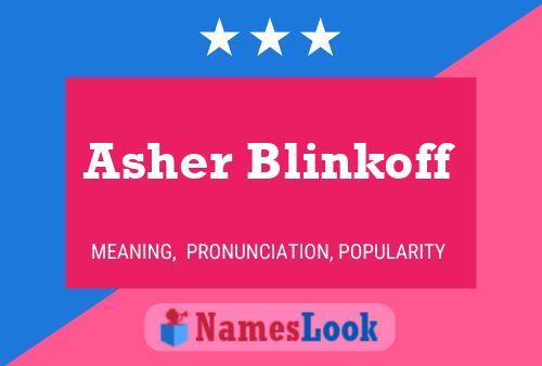 Asher Blinkoff பெயர் போஸ்டர்