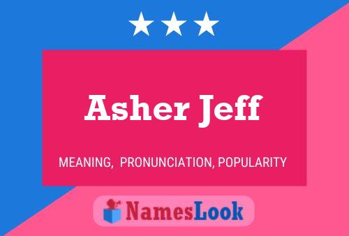 Asher Jeff பெயர் போஸ்டர்