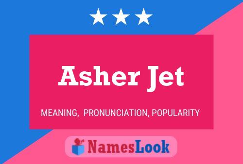 Asher Jet பெயர் போஸ்டர்