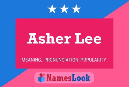 Asher Lee பெயர் போஸ்டர்