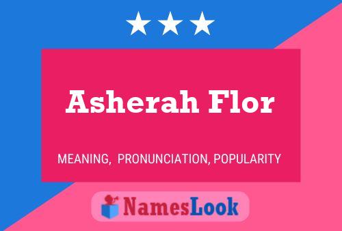 Asherah Flor பெயர் போஸ்டர்