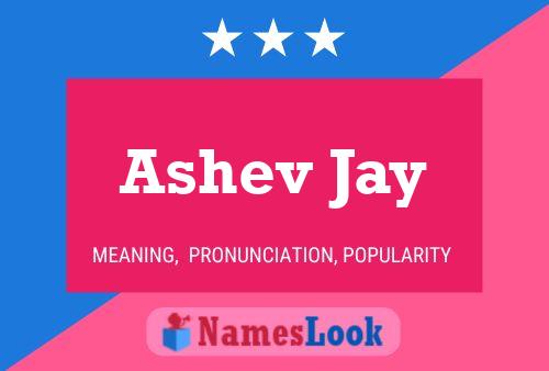 Ashev Jay பெயர் போஸ்டர்