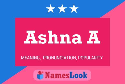 Ashna A பெயர் போஸ்டர்