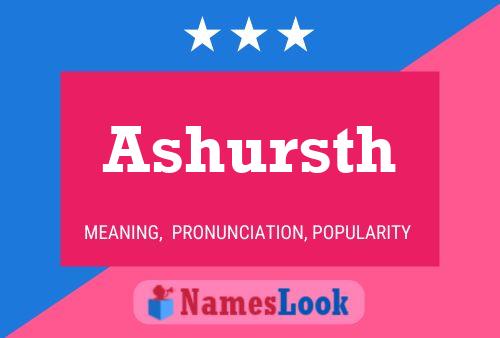 Ashursth பெயர் போஸ்டர்