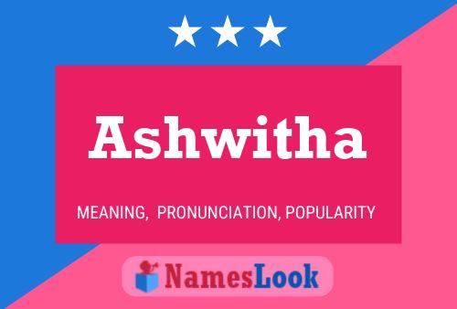 Ashwitha பெயர் போஸ்டர்