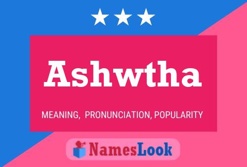 Ashwtha பெயர் போஸ்டர்