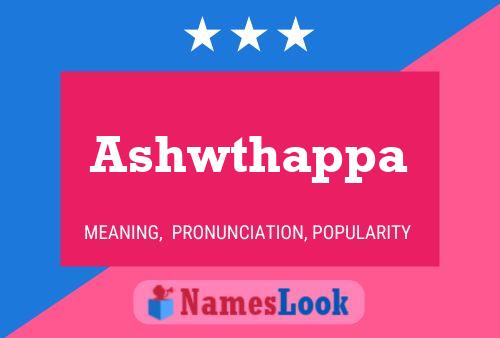 Ashwthappa பெயர் போஸ்டர்