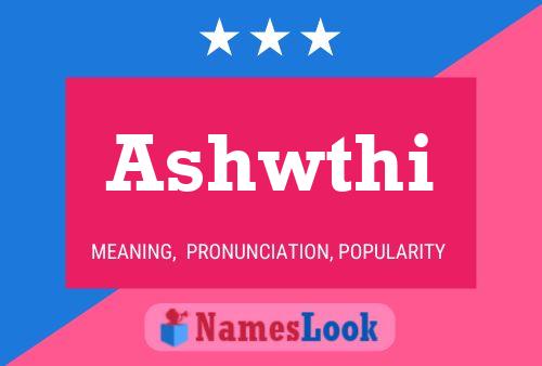 Ashwthi பெயர் போஸ்டர்