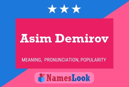 Asim Demirov பெயர் போஸ்டர்