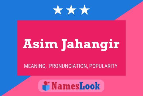 Asim Jahangir பெயர் போஸ்டர்