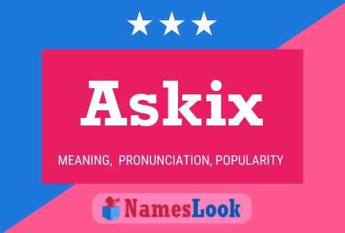 Askix பெயர் போஸ்டர்