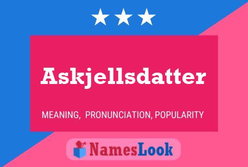 Askjellsdatter பெயர் போஸ்டர்