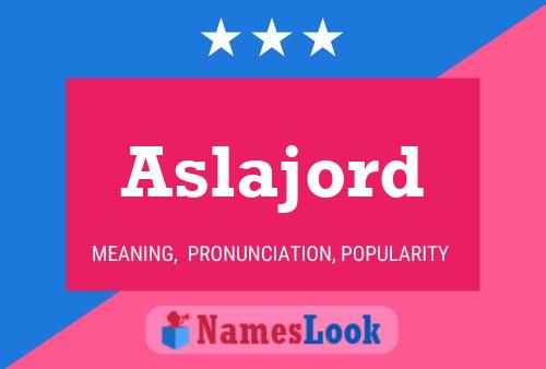 Aslajord பெயர் போஸ்டர்