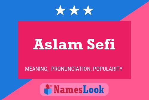 Aslam Sefi பெயர் போஸ்டர்