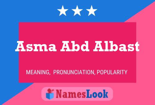 Asma Abd Albast பெயர் போஸ்டர்