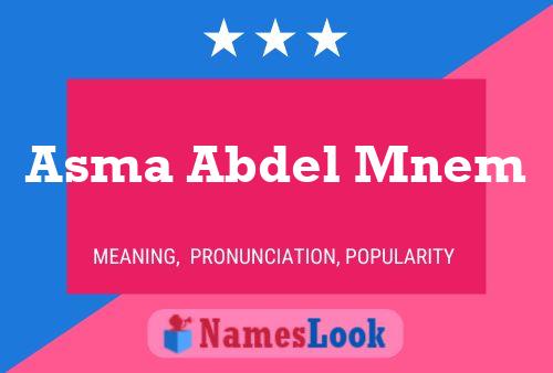 Asma Abdel Mnem பெயர் போஸ்டர்