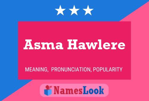 Asma Hawlere பெயர் போஸ்டர்