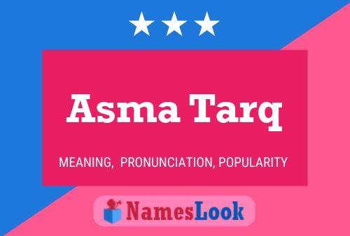 Asma Tarq பெயர் போஸ்டர்