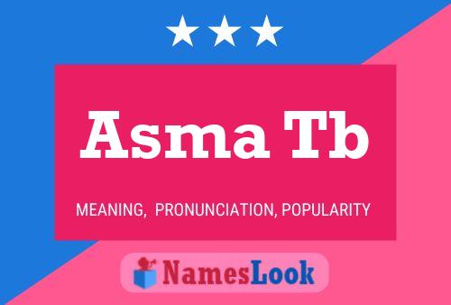 Asma Tb பெயர் போஸ்டர்