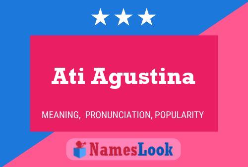 Ati Agustina பெயர் போஸ்டர்